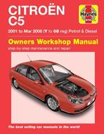 Citroen C5 Petrol & Diesel (01 - Mar 08) Haynes Repair Manual