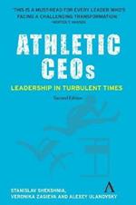 Athletic CEOs: Leadership in Turbulent Times_