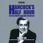 Hancock's Half Hour: Series 6