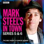 Mark Steel's In Town: Series 5 & 6