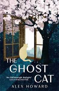 Libro in inglese The Ghost Cat: 12 decades, 9 lives, 1 cat Alex Howard