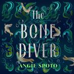 The Bone Diver