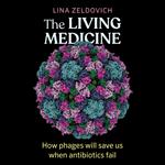 The Living Medicine