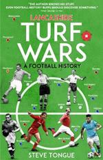 Lancashire Turf Wars: A Football History