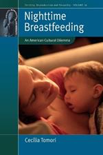 Nighttime Breastfeeding: An American Cultural Dilemma