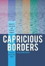 Capricious Borders: Minority, Population, and Counter-Conduct Between Greece and Turkey