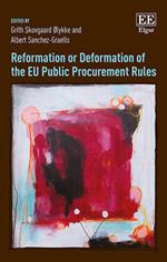 Reformation or Deformation of the EU Public Procurement Rules