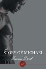 The Story of Michael