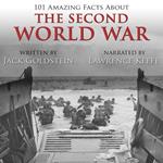 101 Amazing Facts about the Second World War
