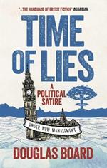 Time of Lies: A Political Satire