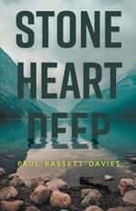 Stone Heart Deep