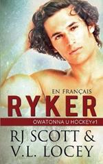 Ryker (en fran?ais)