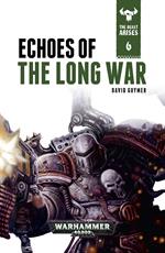 Echoes of the Long War