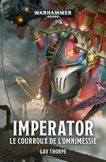 Imperator : Le Courroux de l’Omnimessie