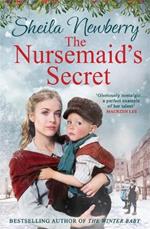 The Nursemaid's Secret: a heartwarming tale from the Queen of Family Saga