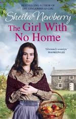 The Girl With No Home: A perfectly heart-warming saga from the bestselling author of THE WINTER BABY and THE NURSEMAID'S SECRET