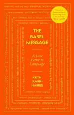 The Babel Message: A Love Letter to Language