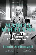 Marcia Williams: The Life and Times of Baroness Falkender