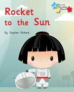 Rocket to the Sun: Phonics Phase 2
