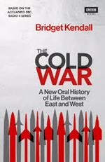 The Cold War: A New Oral History