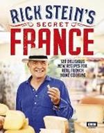 Rick Stein's Secret France