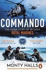 Commando: The Inside Story of Britain's Royal Marines