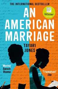 Libro in inglese An American Marriage: WINNER OF THE WOMEN'S PRIZE FOR FICTION, 2019 Tayari Jones