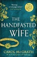 The Handfasted Wife: The Daughters of Hastings Trilogy