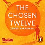 The Chosen Twelve