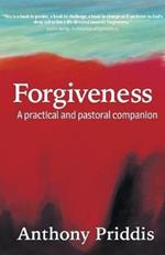 Forgiveness: A practical and pastoral companion