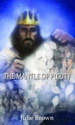 The Mantle of Purity
