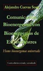 Comunicacion Bioenergemal con Bioenergemas de Extraterrestres: Homo bioenergemae universalis