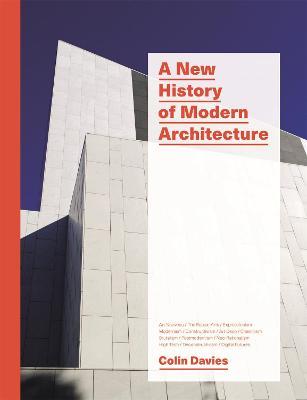 A New History of Modern Architecture - Colin Davies - cover