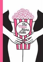 The Movie Kama Sutra: 69 Sex Positions for Movie Lovers