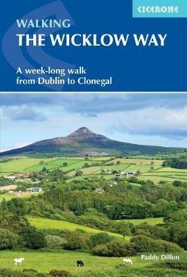 Walking the Wicklow Way: A week-long walk from Dublin to Clonegal - Paddy Dillon - cover