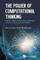 Power Of Computational Thinking, The: Games, Magic And Puzzles To Help You Become A Computational Thinker