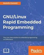 GNU/Linux Rapid Embedded Programming