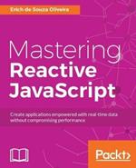 Mastering Reactive JavaScript