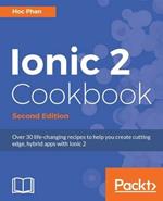 Ionic 2 Cookbook -