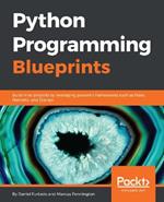 Python Programming Blueprints