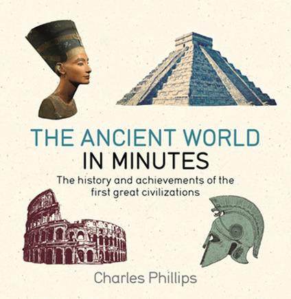 The Ancient World in Minutes