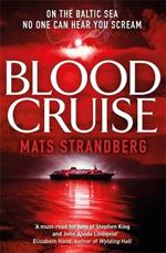 Blood Cruise: A thrilling chiller from the 'Swedish Stephen King'