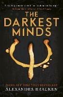 A Darkest Minds Novel: The Darkest Minds: Book 1