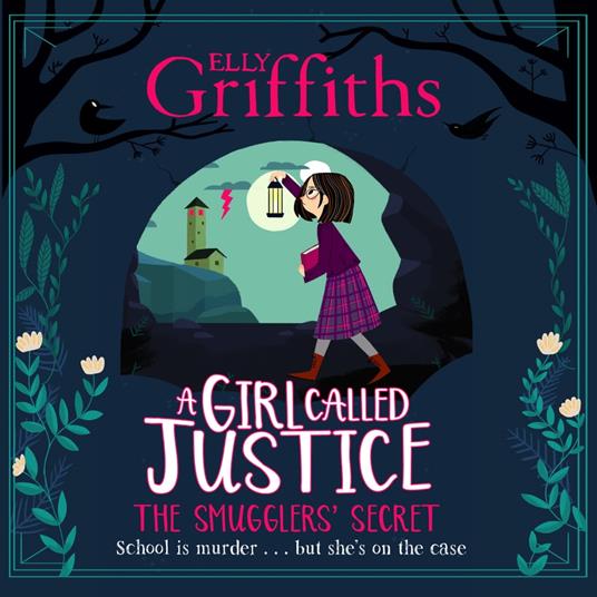 A Girl Called Justice: The Smugglers' Secret