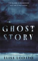 Ghost Story: 'Will toy with your pulse and send chills down your spine' LUCY ROSE