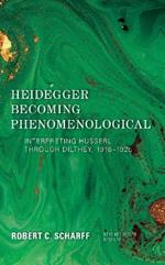 Heidegger Becoming Phenomenological: Interpreting Husserl through Dilthey, 1916–1925