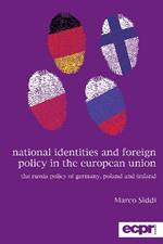 National Identities and Foreign Policy in the European Union: The Russia Policy of Germany, Poland and Finland