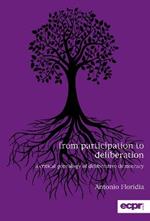 From Participation to Deliberation: A Critical Genealogy of Deliberative Democracy