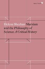 Marxism and the Philosophy of Science: A Critical History