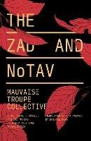 The Zad and NoTAV: Territorial Struggles and the Making of a New Political Intelligence